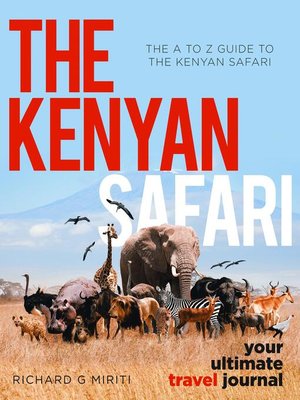 cover image of The a to Z Guide to the Kenyan Safari